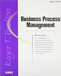 Business Process Management: Profiting From Process (Sams White Book) (Paperback) by Roger Burlton
